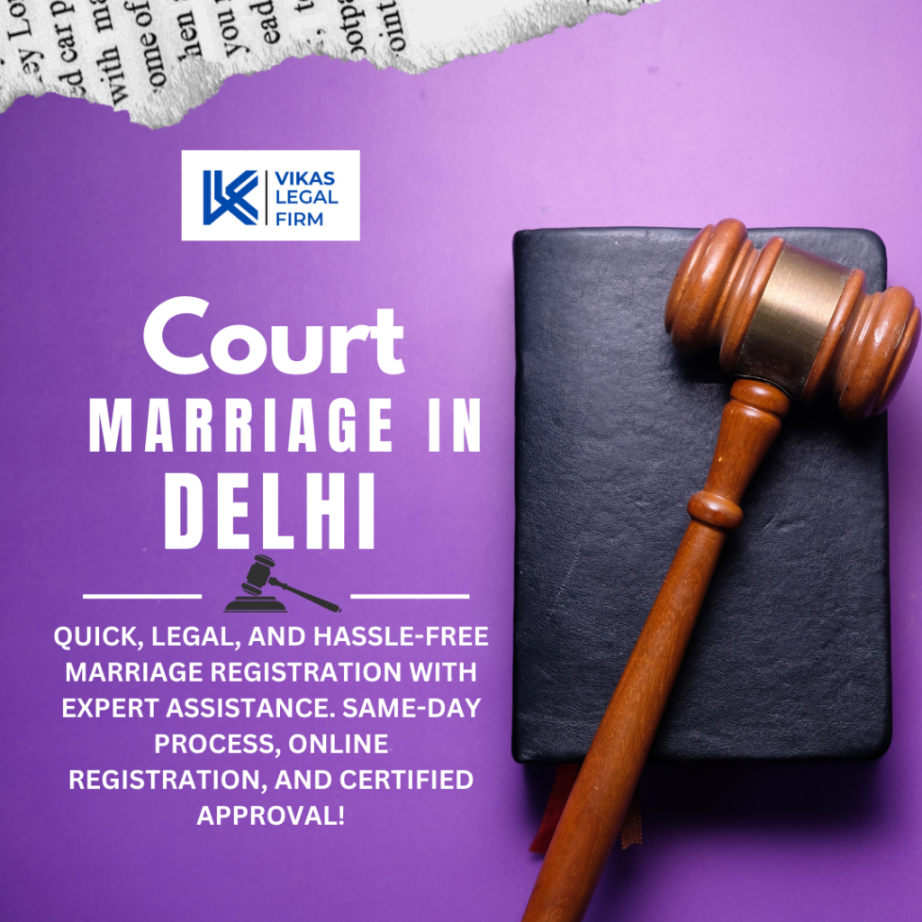 Court Marriage in Delhi