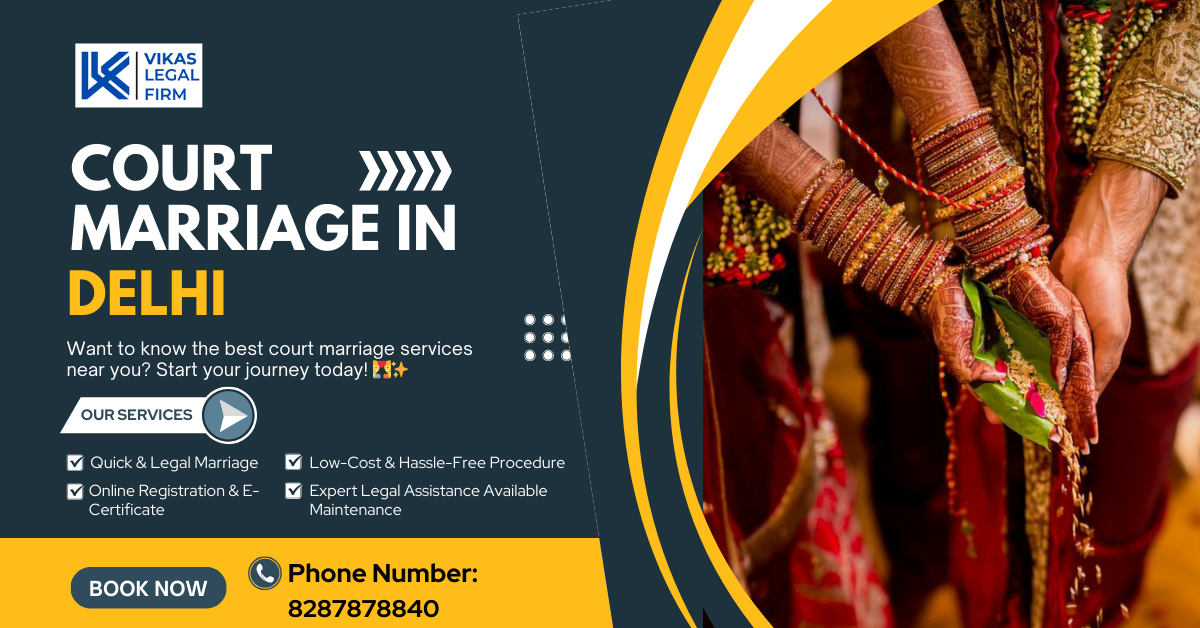 Court Marriage in Delhi