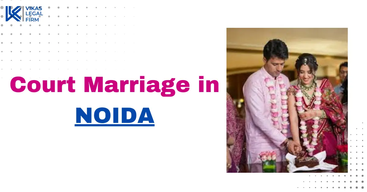 Court Marriage in Noida
