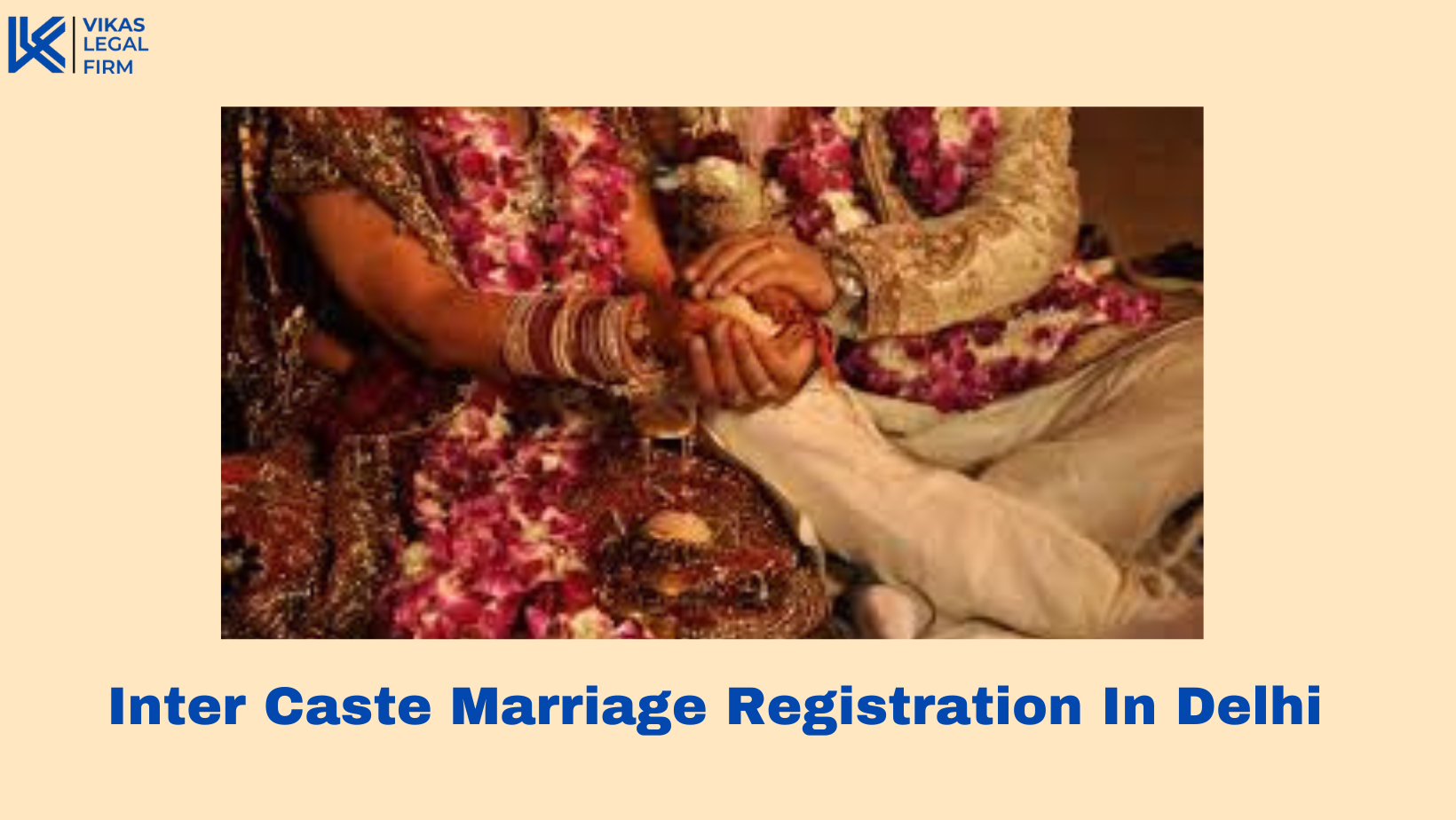 Inter Caste Marriage Registration In Delhi