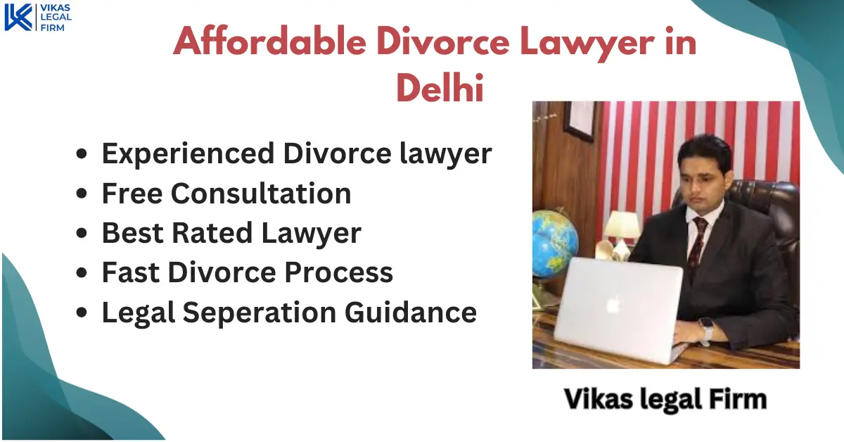 Affordable Divorce Lawyer in Delhi